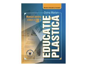 Educatie plastica. Manual pentru clasa a IX-a - Doina Marian